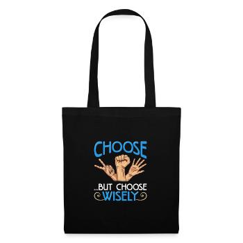 Ciseaux en papier rock Choisissez mais choisissez judicieusement Cadeau - Sac en tissu - noir - Devant