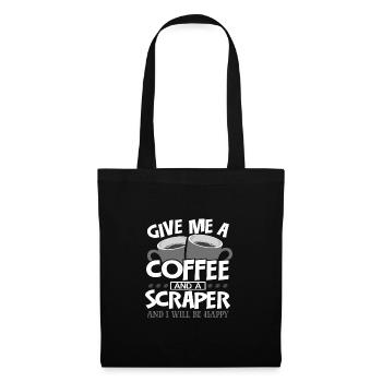 Painter Gifts Give Me Coffee and Scaper I'm Happy - Tote Bag - black - Front
