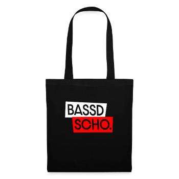 Bassd scho Franken fränkisch fränggisch Geschenk - Stoffbeutel - Schwarz - Vorne