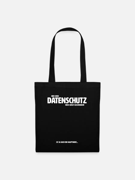 Hier wird Datenschutz noch groß geschrieben DSB - Stoffbeutel - Schwarz
