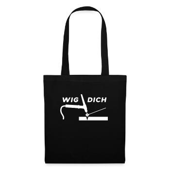 WIG DICH - WIG schweißen WIG Schweißer Schlosser - Stoffbeutel - Schwarz - Vorne
