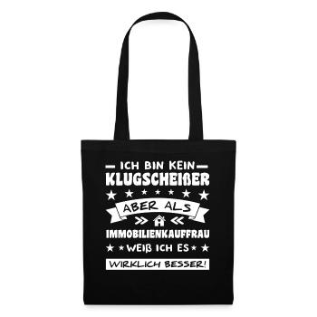 Spruch Immobilienkauffrau Immobilien Maklerin - Stoffbeutel - Schwarz - Vorne