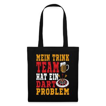 Mein Trink Team hat ein Dart Problem - Stoffbeutel - Schwarz - Vorne