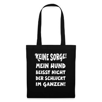 Keine Sorge mein Hund beisst nicht der schluckt im - Stoffbeutel - Schwarz - Vorne