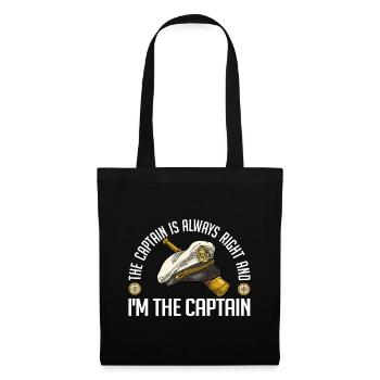 The captain is always right | I am the captain - Tote Bag - black - Front