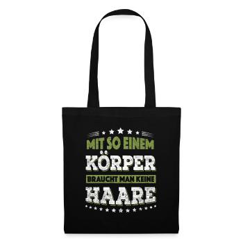 Lustiges Glatze keine Haare Sprüche Fun Geschenk - Stoffbeutel - Schwarz - Vorne