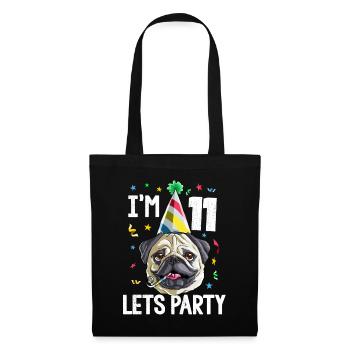 Ich bin 11 Lets Party - Stoffbeutel - Schwarz - Vorne