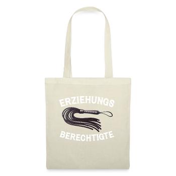 Erziehungsberechtigte BDSM Bondage Erotik witzig - Stoffbeutel - Natur - Vorne