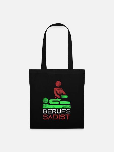 Physiotherapeut Berufs Sadist Geschenk - Stoffbeutel - Schwarz
