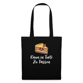 Kaum in Torte zu fassen Kuchen - Stoffbeutel - Schwarz - Vorne