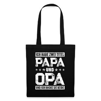 Papa Opa Großvater Ich habe zwei Titel Opageschenk - Stoffbeutel - Schwarz - Vorne