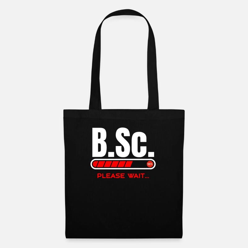 B.Sc.Loading Please Wait Bachelor of Science Gift - Stoffbeutel - Schwarz
