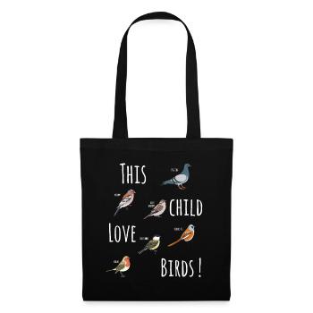 This Child Love Birds Animal Love Bird Lover Gift - Tote Bag - black - Front