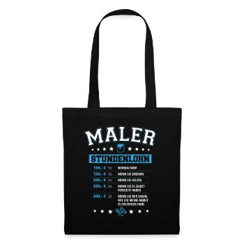 Maler Stundenlohn Meister Handwerker Lackierer Fun - Stoffbeutel - Schwarz - Vorne
