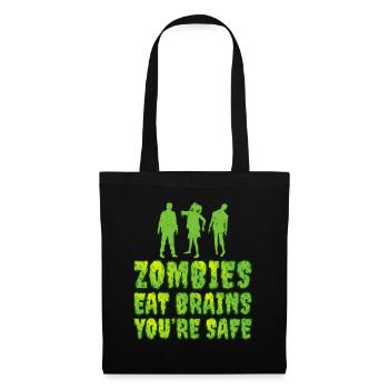 Zombie Humor Zombies Eat Brains You're Safe - Tote Bag - black - Front