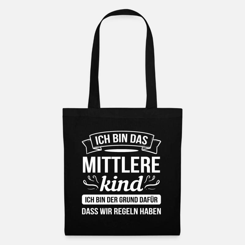 Bin Das Mittlere Kind Der Grund Das Regeln Haben - Stoffbeutel - Schwarz