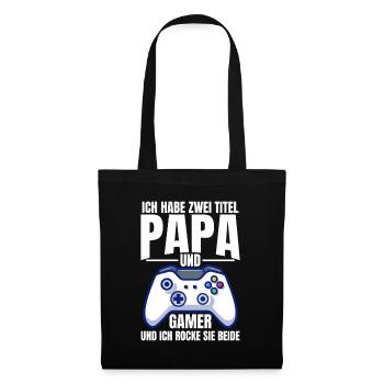 Ich Habe 2 Titel Papa & Gamer & Ich Rocke Sie - Stoffbeutel - Schwarz - Vorne