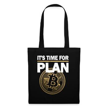 Crypto Bitcoin It's time for Plan B Shirt Gift - Tote Bag - black - Front