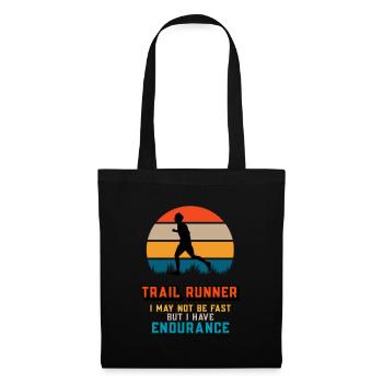 Trail Runner - Pas rapide mais j’ai de l’endurance - Sac en tissu - noir - Devant