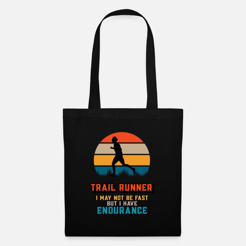 Trail Runner - Nicht schnell, aber ich habe Ausdauer - Stoffbeutel - Schwarz
