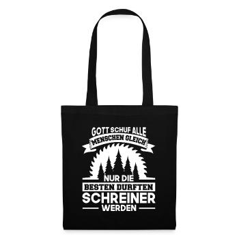 Tischler Spruch Schreiner Geschenk - Stoffbeutel - Schwarz - Vorne