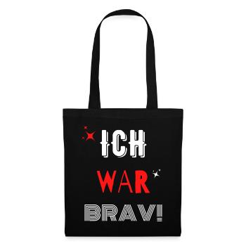 Ich war brav Weihnachten Nikolaus Funshirt - Stoffbeutel - Schwarz - Vorne