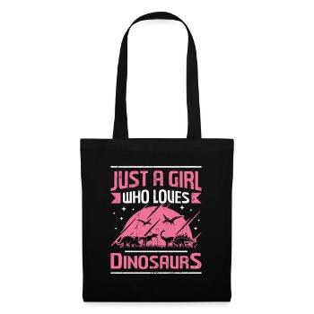 Just A Girl Who Loves Dinosaurs - Dinosaur Girl - Tote Bag - black - Front