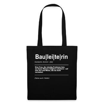 Bauleiterin Definition Bauleitung Baustelle - Stoffbeutel - Schwarz - Vorne