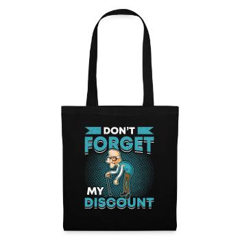 Don't forget my discount. - Tote Bag - black - Front