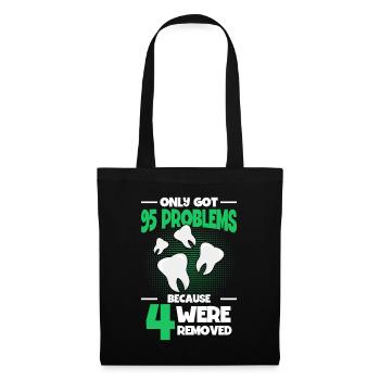 Wisdom Teeth Wisdom Tooth Patient Dentist - Tote Bag - black - Front