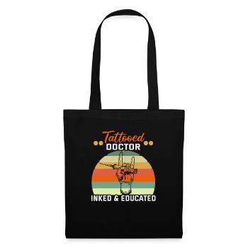 Docteur Médecine Tatoué Docteur Encré & Éduqué - Sac en tissu - noir - Devant