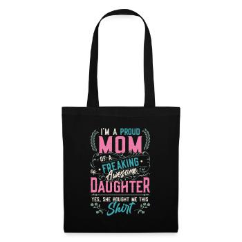 Je suis une fière mère d’une fille - Sac en tissu - noir - Devant