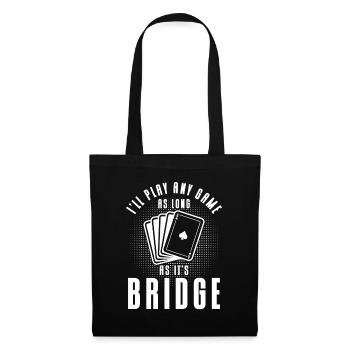 As long as it's bridge - Tote Bag - black - Front
