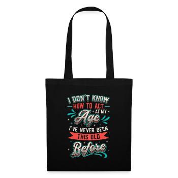 Je ne sais pas comment me comporter. - Sac en tissu - noir - Devant