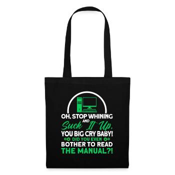 Stop whining and swallow it down Sysadmin - Tote Bag - black - Front
