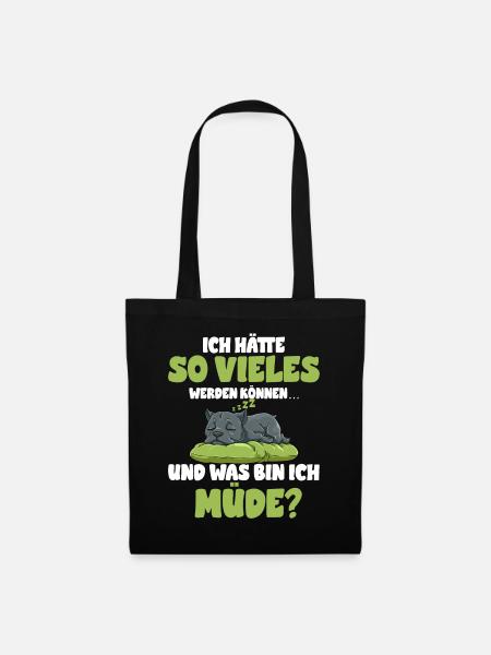 Ich hätte so vieles weden können und was bin ich - Stoffbeutel - Schwarz
