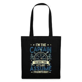I am the captain I am always right - Tote Bag - black - Front