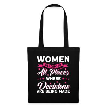 Women belong in all places Feminist - Tote Bag - black - Front
