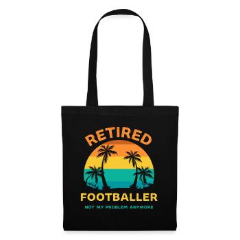 Retired footballer not my problem anymore - Tote Bag - black - Front