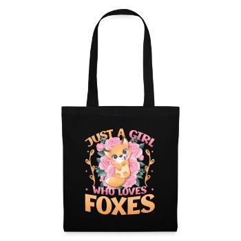 Just a girl who loves foxes - Fox Girls - Tote Bag - black - Front