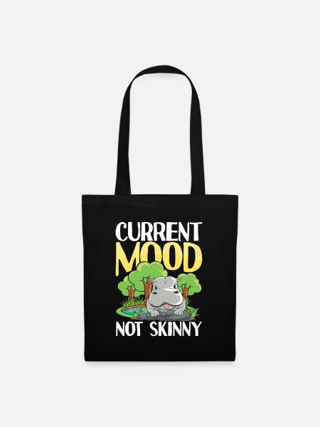 Current Mood Not Skinny Nilpfed für eine Nilpferd - Stoffbeutel - Schwarz