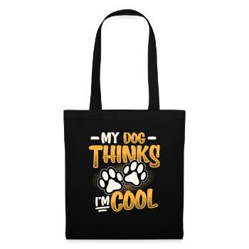 Mon chien pense que je suis cool. - Sac en tissu - noir - Devant