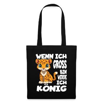 Wenn Ich Groß Bin Werde Ich König - Stoffbeutel - Schwarz - Vorne