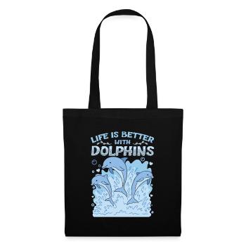 Life Is Better With Delphins - Stoffbeutel - Schwarz - Vorne