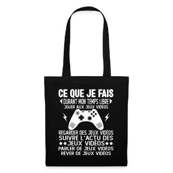 Ce que je fais pendant mon temps libre Jeux videos - Sac en tissu - noir - Devant