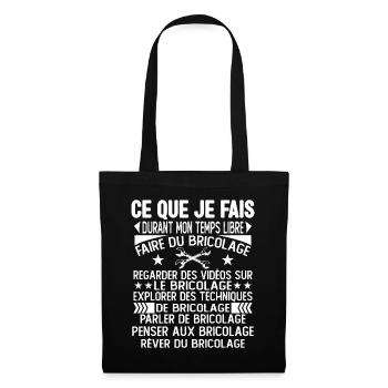 Ce que je fais pendant mon temps libre Bricolage - Sac en tissu - noir - Devant