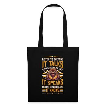 Wind Talks Silence Speaks Heart Knows Indians - Tote Bag - black - Front