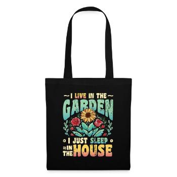 I live in the garden lover, gardening. - Tote Bag - black - Front