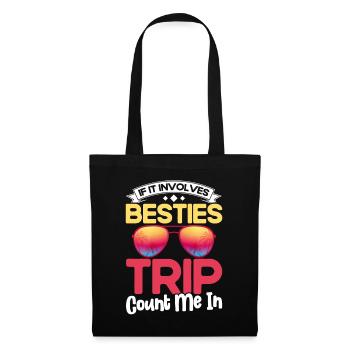 Besties Trip Holiday Trip Holiday Gift - Tote Bag - black - Front