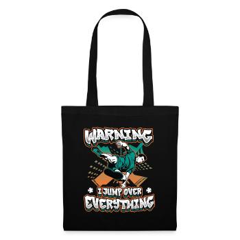 Warning: I jump over everything. - Tote Bag - black - Front